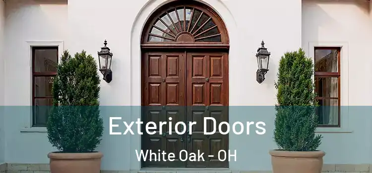  Exterior Doors White Oak - OH
