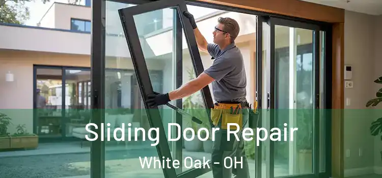  Sliding Door Repair White Oak - OH